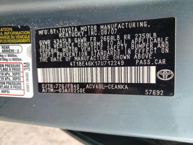 4T1BE46K17U712249 - 2007 TOYOTA CAMRY CE TEAL photo 10