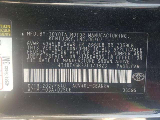 4T1BE46K77U171823 - 2007 TOYOTA CAMRY CE BLACK photo 10