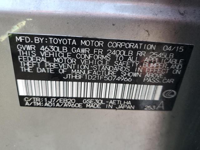 JTHBF1D21F5074966 - 2015 LEXUS IS 250 SILVER photo 10