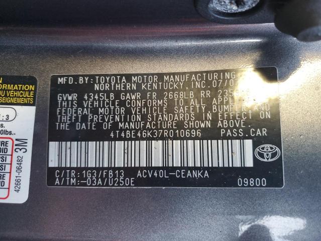 4T4BE46K37R010696 - 2007 TOYOTA CAMRY CE CHARCOAL photo 10