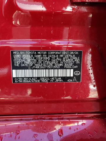 JTHBE262775013953 - 2007 LEXUS IS 350 BURGUNDY photo 10