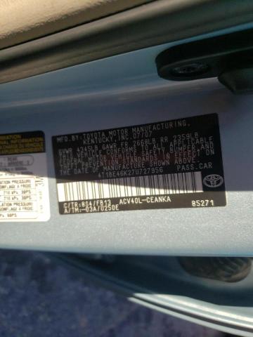 4T1BE46K27U727956 - 2007 TOYOTA CAMRY CE TURQUOISE photo 10