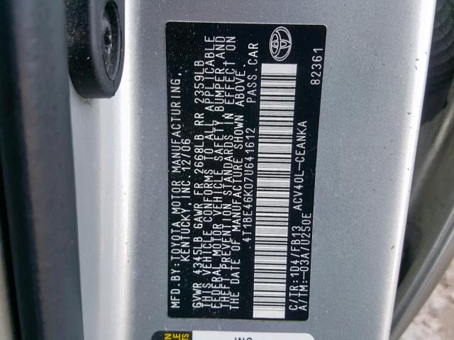 4T1BE46K07U641612 - 2007 TOYOTA CAMRY CE  photo 10