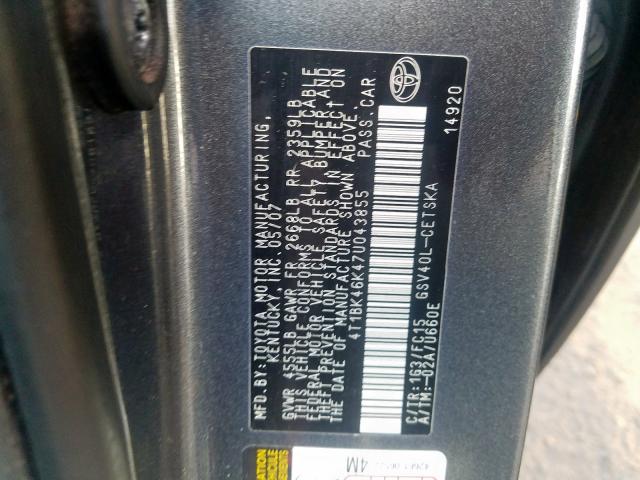 4T1BK46K47U043855 - 2007 TOYOTA CAMRY LE  photo 10