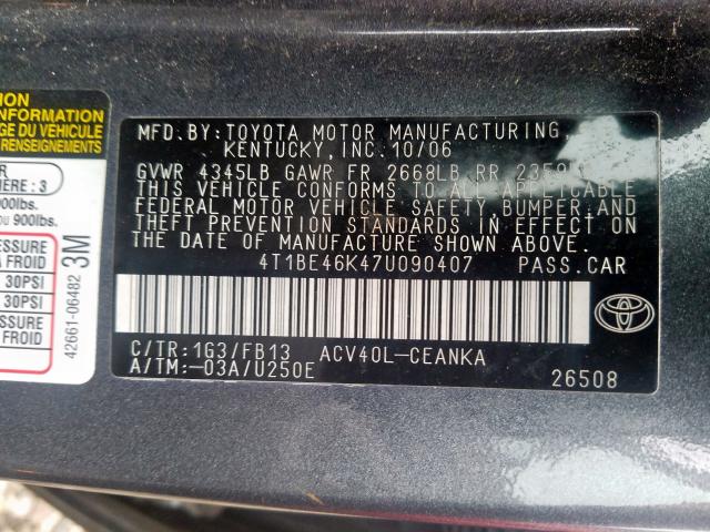 4T1BE46K47U090407 - 2007 TOYOTA CAMRY CE  photo 10