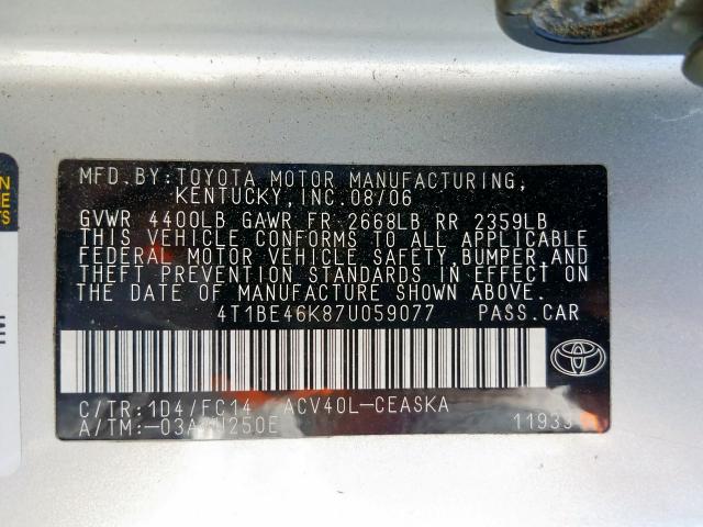 4T1BE46K87U059077 - 2007 TOYOTA CAMRY CE  photo 10