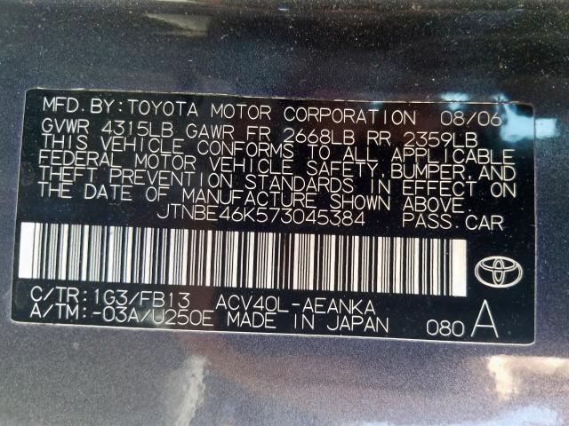 JTNBE46K573045384 - 2007 TOYOTA CAMRY CE  photo 10