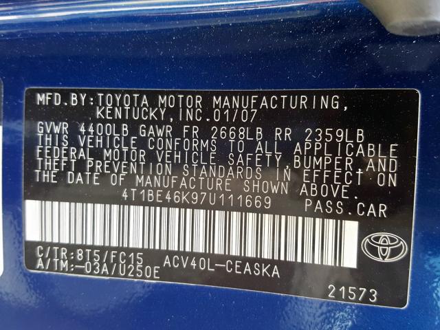 4T1BE46K97U111669 - 2007 TOYOTA CAMRY CE  photo 10