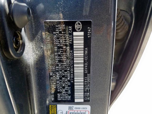 4T1BK46K47U010354 - 2007 TOYOTA CAMRY LE  photo 10