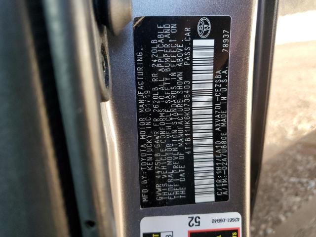 4T1B11HK6KU736403 - 2019 TOYOTA CAMRY L GRAY photo 12