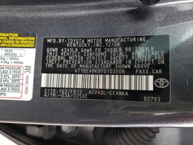 4T1BE46K97U103006 - 2007 TOYOTA CAMRY CE GRAY photo 12