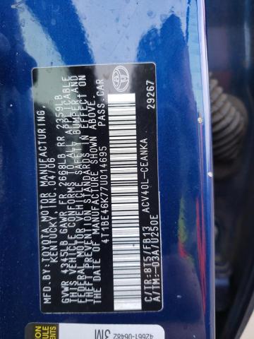 4T1BE46K77U014695 - 2007 TOYOTA CAMRY CE BLUE photo 13