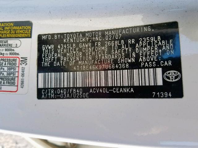 4T1BE46K97U664368 - 2007 TOYOTA CAMRY CE  photo 10