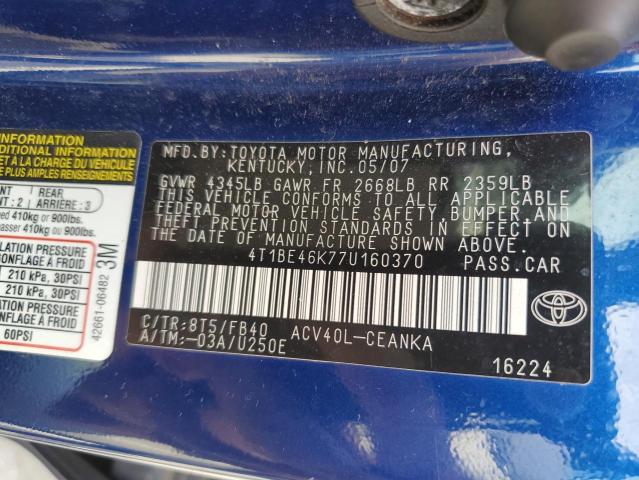 4T1BE46K77U160370 - 2007 TOYOTA CAMRY CE BLUE photo 12