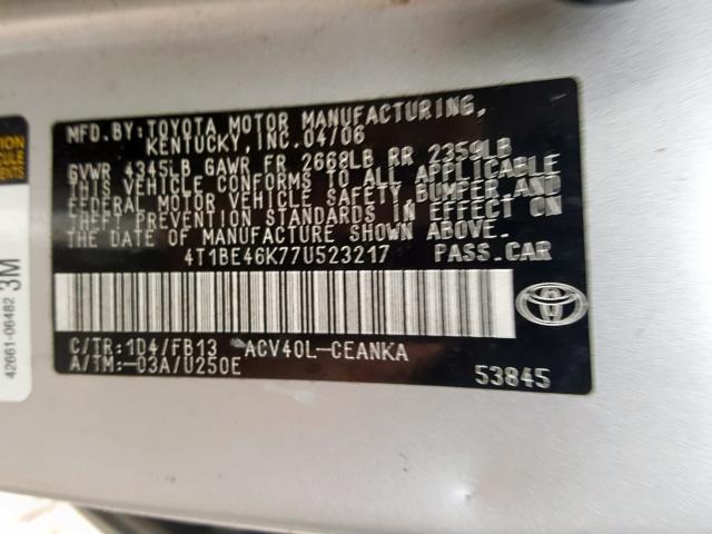 4T1BE46K77U523217 - 2007 TOYOTA CAMRY CE  photo 10