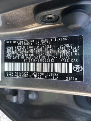 4T1B11HK6JU060212 - 2018 TOYOTA CAMRY L GRAY photo 12