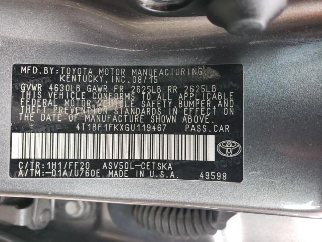 4T1BF1FKXGU119467 - 2016 TOYOTA CAMRY LE GRAY photo 12