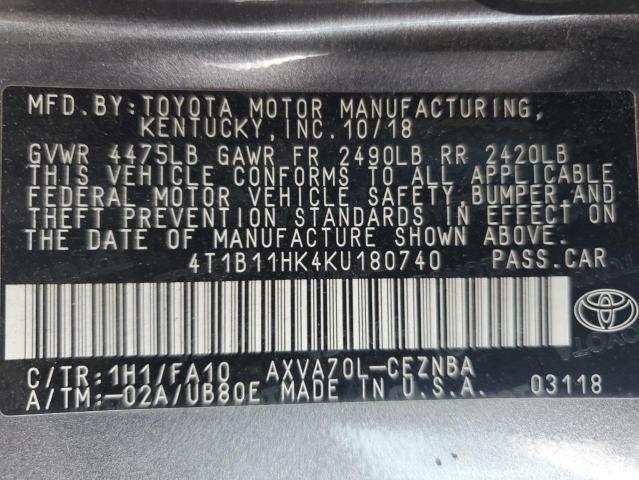 4T1B11HK4KU180740 - 2019 TOYOTA CAMRY L GRAY photo 12
