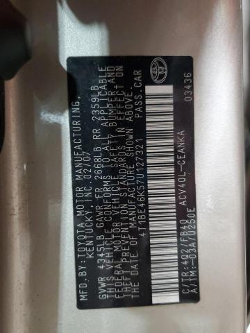 4T1BE46K57U127321 - 2007 TOYOTA CAMRY CE BEIGE photo 12