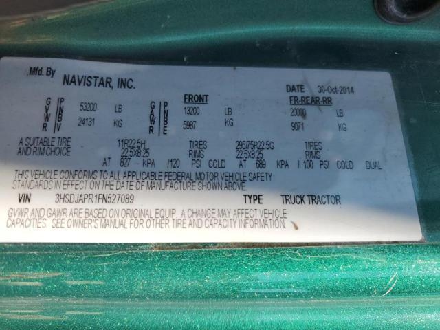 3HSDJAPR1FN527089 - 2015 INTERNATIONAL PROSTAR GREEN photo 10