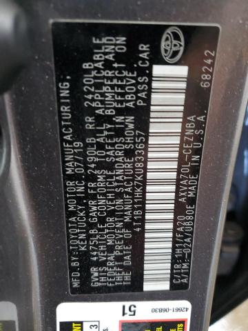 4T1B11HK7KU833657 - 2019 TOYOTA CAMRY L GRAY photo 12