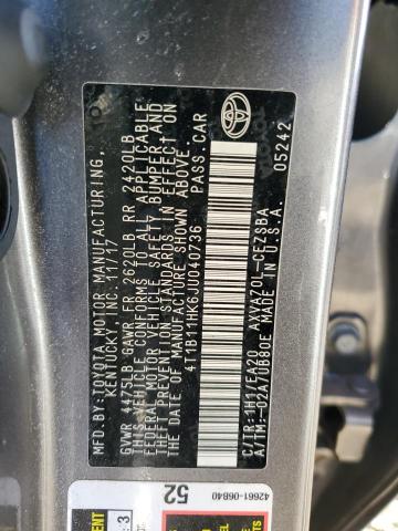 4T1B11HK6JU040736 - 2018 TOYOTA CAMRY L GRAY photo 12